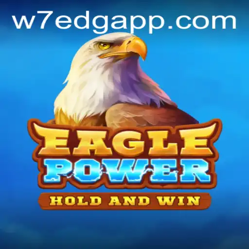EaglePower: Uma Nova Experiência de Jogo com w7edg.com